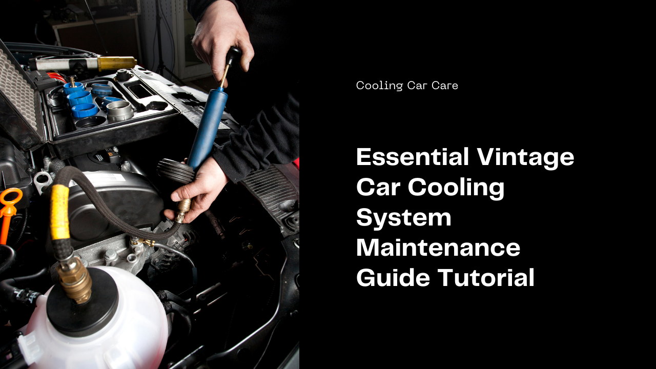 Cooling System Maintenance